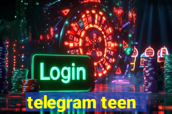 telegram teen -18